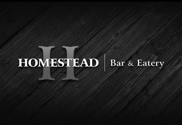 HomeStead Bar & Eatery*