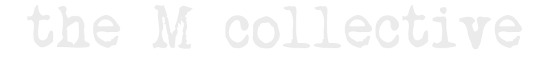 The M Collective