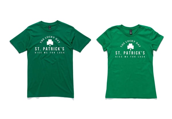 $20 for a St Patrick's Day "Lucky Day" Men's or Women's T-Shirt