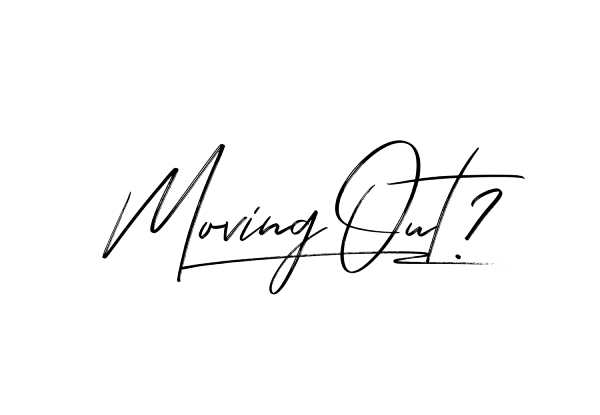 Moving Out?