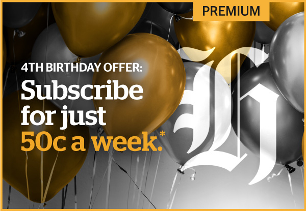 Subscribe to Herald Premium with a 4th Birthday Offer - $0.50 per Week for the First 12 Weeks