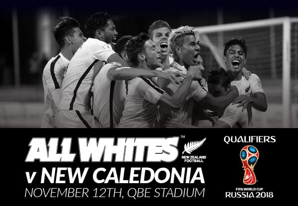 Be There – $20 for a Silver Ticket to the All Whites vs New Caledonia World Cup Qualifier Match - Booking & Service Fees Apply (value up to $29)