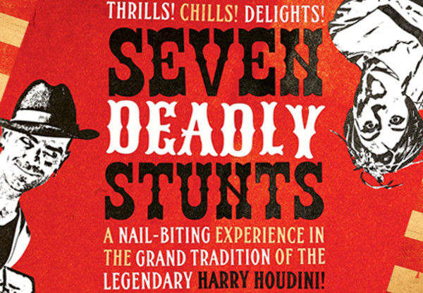 Two Tickets to 'Seven Deadly Stunts' at Circa Theatre on Thursday 3rd May, 7.30pm