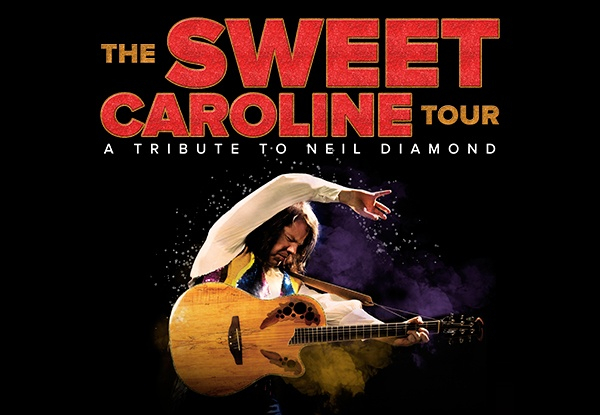Neil Diamond - Sweet Caroline Tour