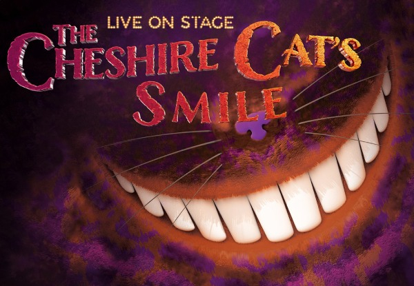 Live Show Ticket to The Cheshire’s Smile incl. Access to Urban Park - Options for up to Four Tickets