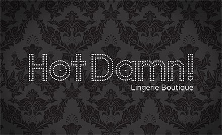 Hot Damn! Lingerie Boutique (!)