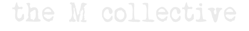 The M Collective